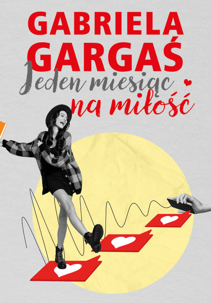 Tytuł: Jeden miesiąc na miłość
Autor: Gabriela Gargaś
Wydawnictwo: Lekkie Wydawnictwo
Formaty: EPUB, MOBI