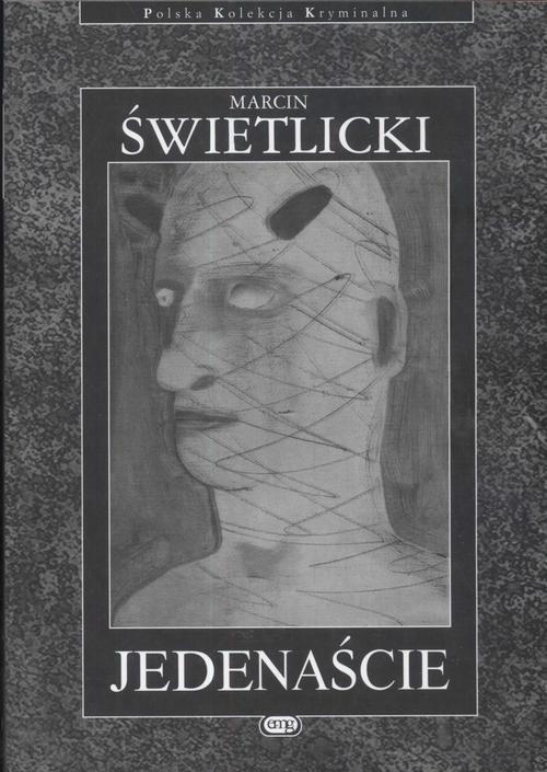 Tytuł: Jedenaście
Autor: Marcin Świetlicki
Wydawnictwo: EMG
Formaty: MOBI, EPUB