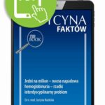 Tytuł: Jedni na milion – nocna napadowa hemoglobinuria – rzadki interdyscyplinarny problem [Medycyna Faktów 1/2023]
Autor: Justyna Kozińska
Wydawnictwo: Medical Education
Formaty: PDF