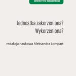 Tytuł: Jednostka zakorzeniona? Wykorzeniona?
Autor: 
Wydawnictwo: Wydawnictwa Uniwersytetu Warszawskiego
Formaty: PDF