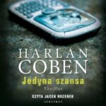 Tytuł: JEDYNA SZANSA
Autor: Harlan Coben
Wydawnictwo: Albatros
Formaty: MP3