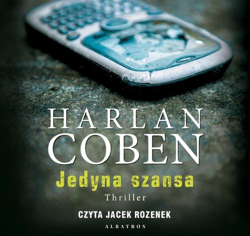 Tytuł: JEDYNA SZANSA
Autor: Harlan Coben
Wydawnictwo: Albatros
Formaty: MP3