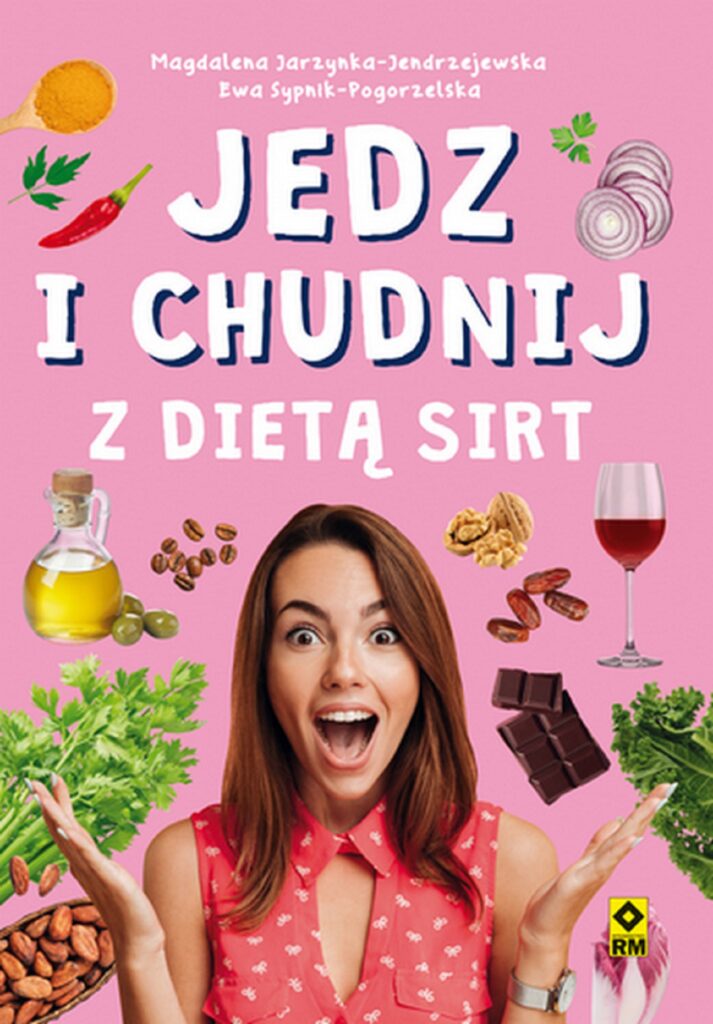 Jedz i chudnij z dietą SIRT — okładka