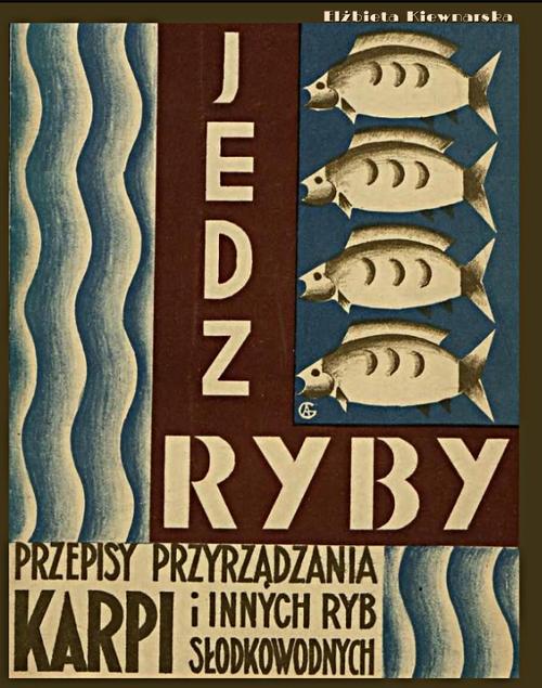 Tytuł: Jedz ryby. Przepisy przyrządzania karpia i innych ryb słodkowodnych.
Autor: Elżbieta Kiewnarska
Wydawnictwo: Armoryka
Formaty: EPUB