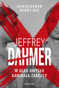 Tytuł: Jeffrey Dahmer. W głąb umysłu kanibala-zabójcy
Autor: Christopher Berry-Dee
Wydawnictwo: Wydawnictwo Czarna Owca
Formaty: EPUB, MOBI