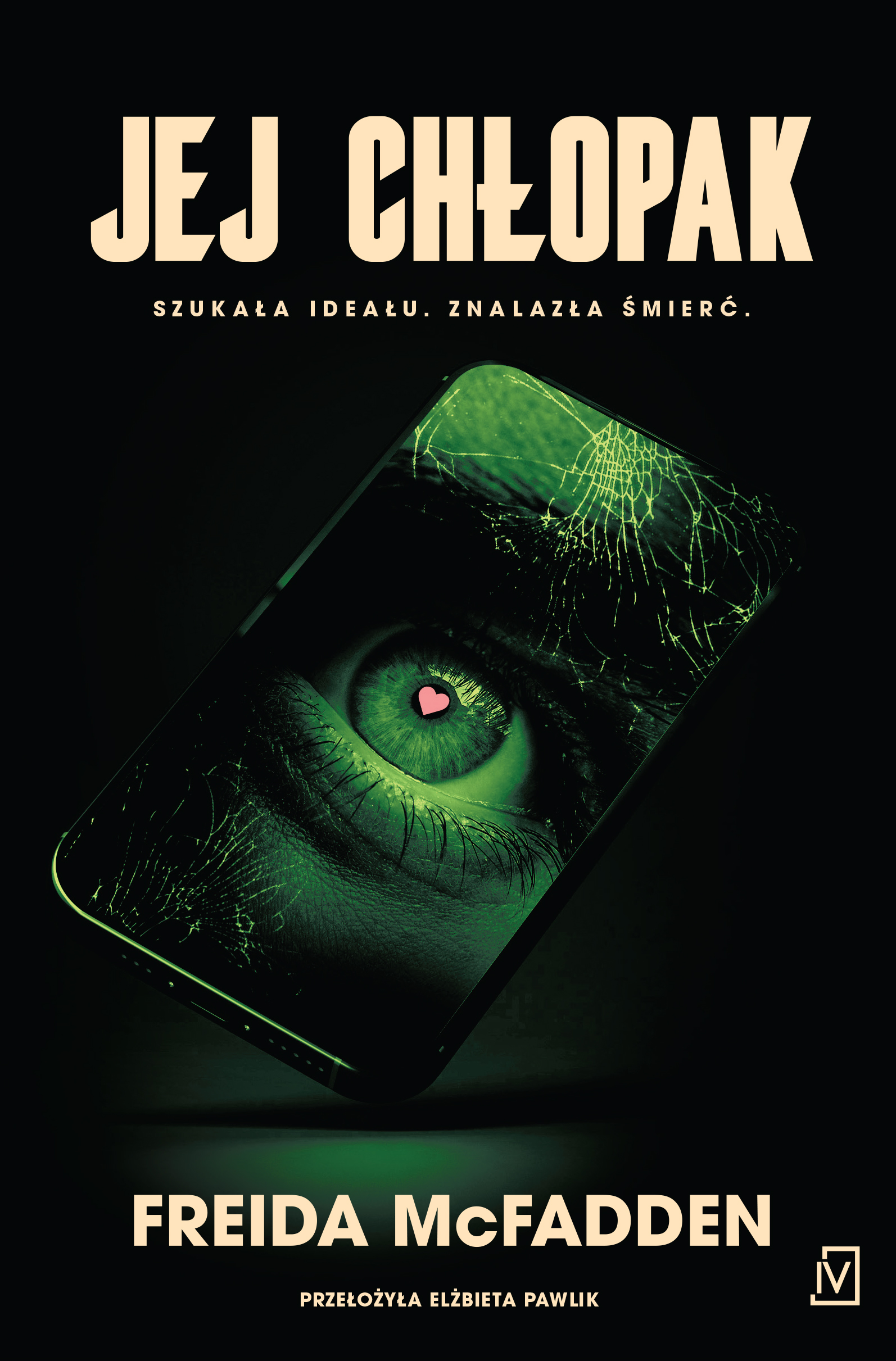 Tytuł: Jej chłopak
Autor: Freida McFadden
Wydawnictwo: Czwarta Strona
Formaty: EPUB, MOBI