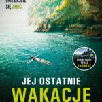 Tytuł: JEJ OSTATNIE WAKACJE
Autor: C.L. Taylor
Wydawnictwo: Albatros
Formaty: EPUB, MOBI