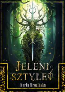 Tytuł: Jeleni sztylet
Autor: Marta Mrozińska
Wydawnictwo: Zysk i S-ka
Formaty: EPUB, MOBI