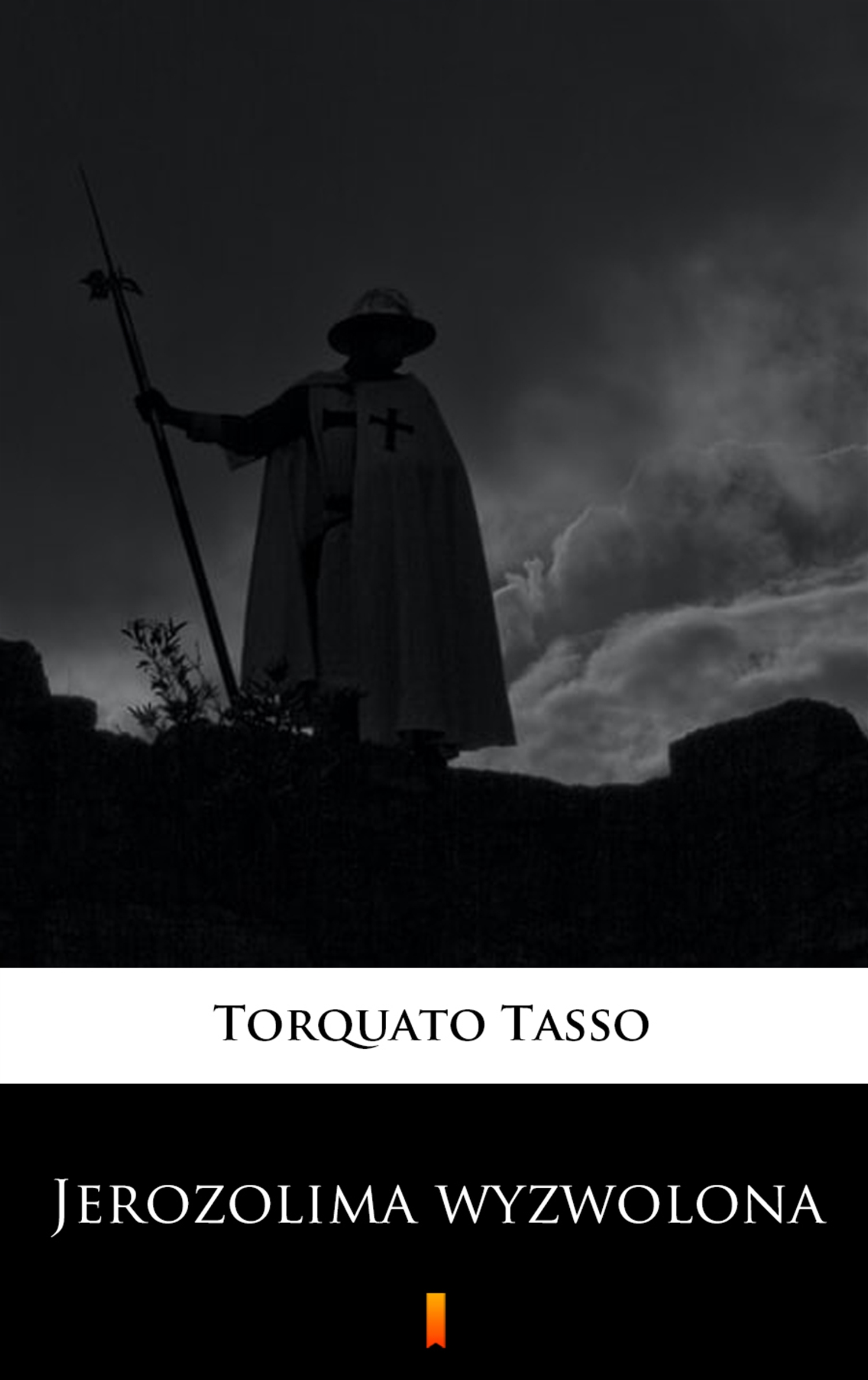 Tytuł: Jerozolima wyzwolona
Autor: Torquato Tasso
Wydawnictwo: KtoCzyta.pl
Formaty: EPUB, MOBI
