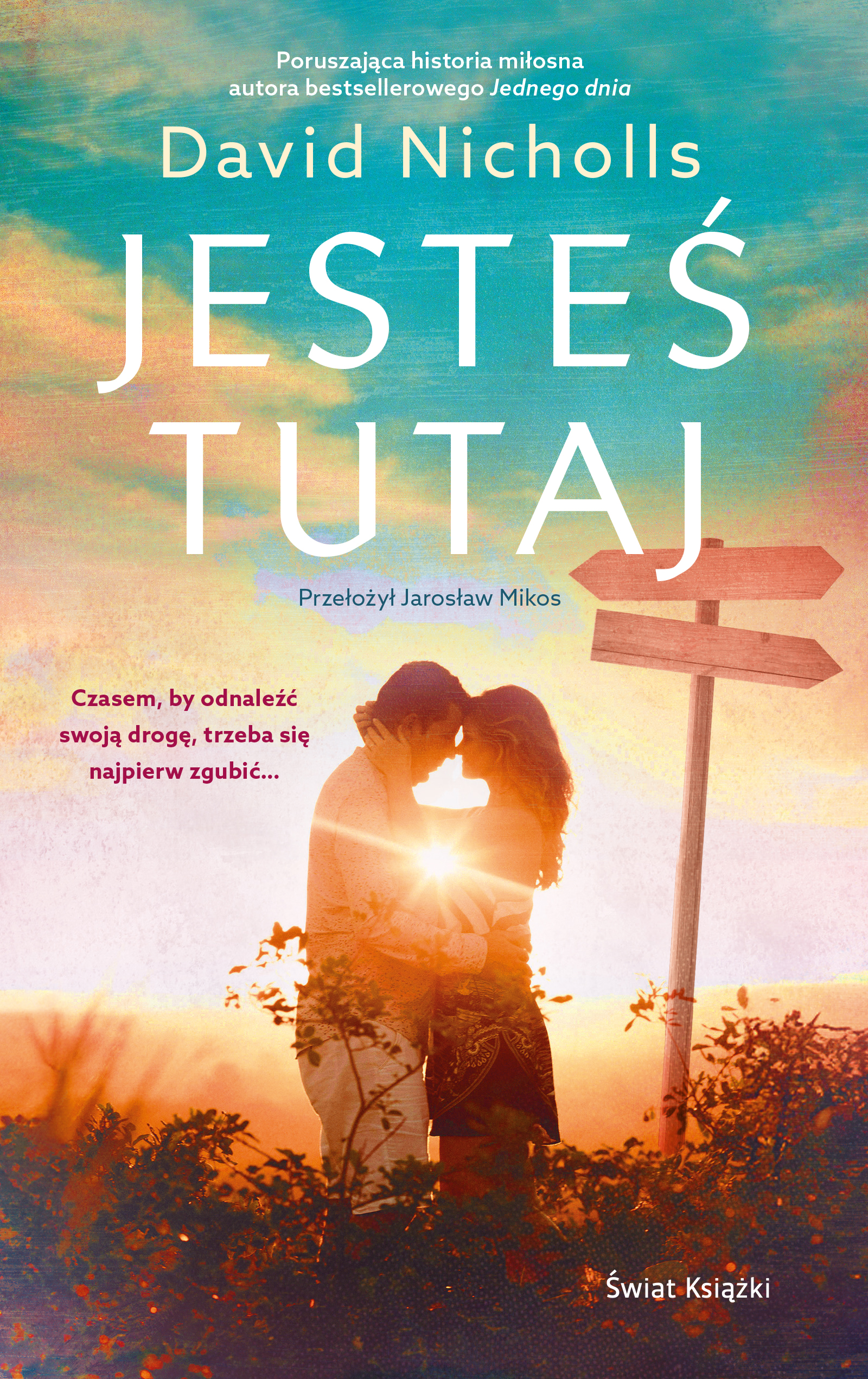 Tytuł: Jesteś tutaj
Autor: David Nicholls
Wydawnictwo: Świat Książki
Formaty: EPUB, MOBI