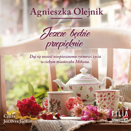 Tytuł: Jeszcze będzie przepięknie
Autor: Agnieszka Olejnik
Wydawnictwo: Storybox
Formaty: MP3