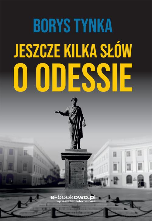 Jeszcze kilka słów o Odessie — okładka e-booka