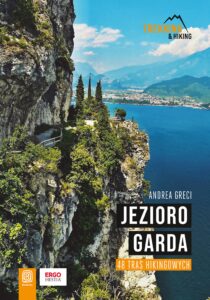 Jezioro Garda. 48 tras hikingowych — okładka e-booka
