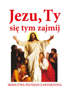 Jezu, Ty się tym zajmij. Modlitwa pełnego zawierzenia — okładka e-booka