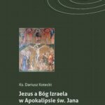 Jezus a Bóg Izraela w Apokalipsie św. Jana — okładka e-booka