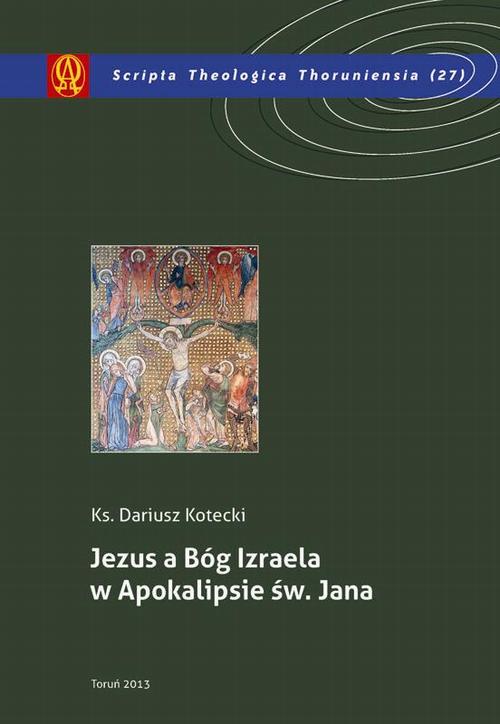 Jezus a Bóg Izraela w Apokalipsie św. Jana — okładka e-booka