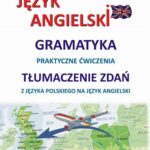 Tytuł: Język angielski - Gramatyka - Tłumaczenie zdań
Autor: Maciej Matasek
Wydawnictwo: Handy Books Studio
Formaty: PDF