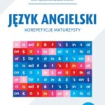 Tytuł: Język angielski Korepetycje maturzysty
Autor: Anna Treger
Wydawnictwo: Lingo
Formaty: PDF
