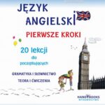 Tytuł: Język angielski - Pierwsze kroki - 20 lekcji dla początkujących
Autor: Maciej Matasek
Wydawnictwo: Handy Books Studio
Formaty: PDF