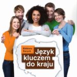 Tytuł: Język kluczem do kraju
Autor: Elżbieta Zarych
Wydawnictwo: Nowela
Formaty: EPUB, PDF, MOBI