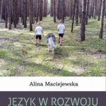 Język w rozwoju. Sprawność leksykalno-semantyczna czteroletnich dzieci — okładka e-booka