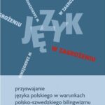 Tytuł: Język w zagrożeniu
Autor: Roman Laskowski
Wydawnictwo: Universitas
Formaty: PDF