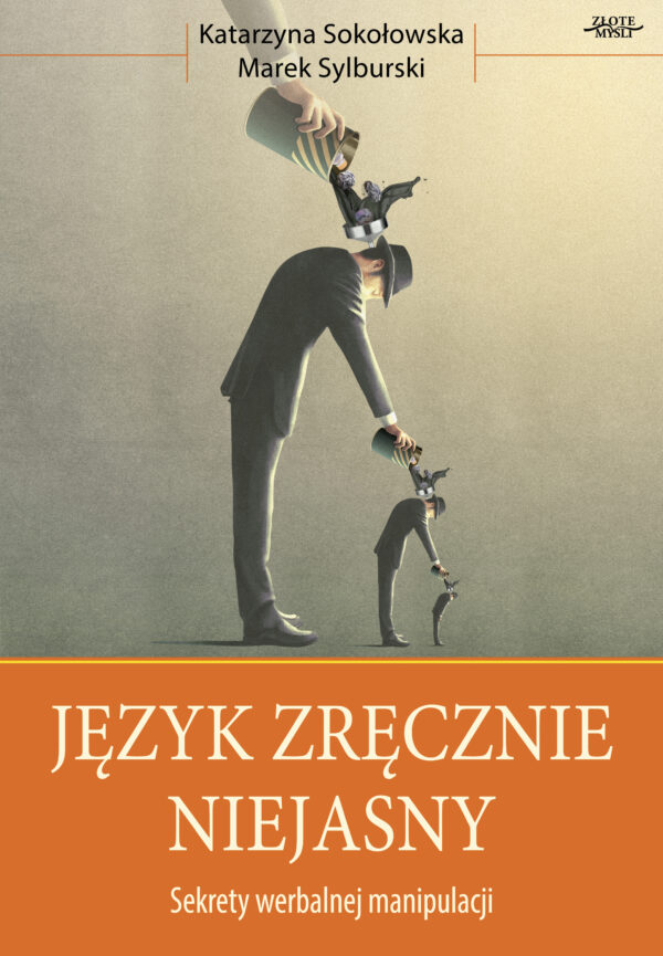 Język Zręcznie Niejasny. Sekrety werbalnej manipulacji — okładka