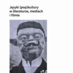 Języki (pop)kultury w literaturze, mediach i filmie — okładka e-booka