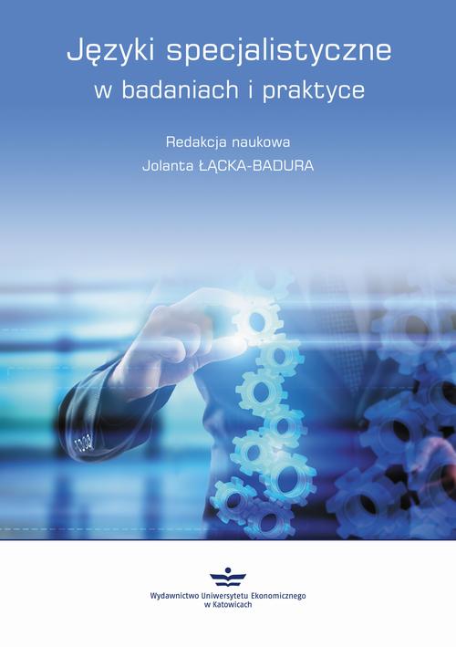 Tytuł: Języki specjalistyczne w badaniach i praktyce
Autor: 
Wydawnictwo: Wydawnictwo Uniwersytetu Ekonomicznego w Katowicach
Formaty: PDF