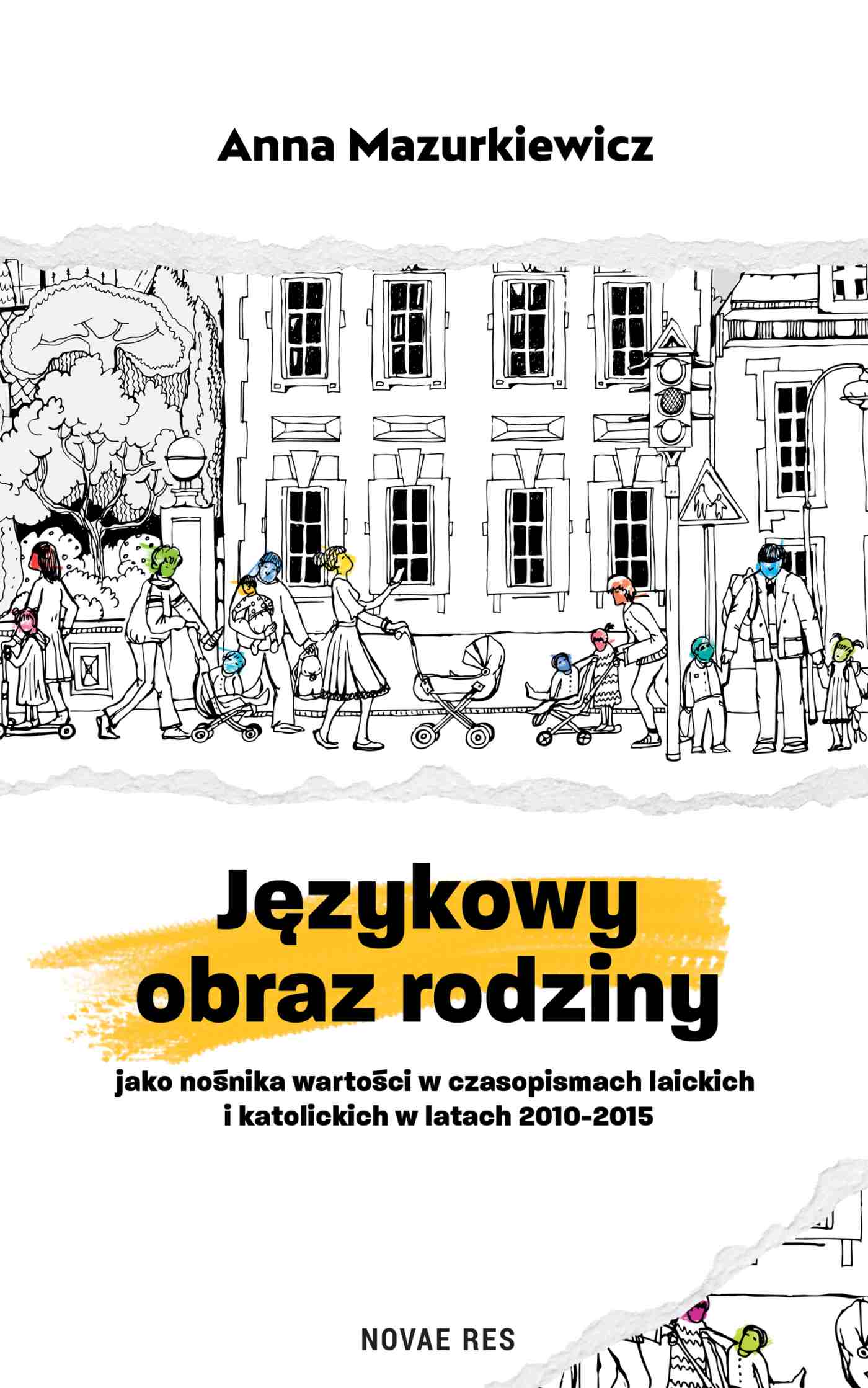 Tytuł: Językowy obraz rodziny jako nośnika wartości w czasopismach laickich i katolickich w latach 2010-2015
Autor: Anna Mazurkiewicz
Wydawnictwo: Novae Res
Formaty: EPUB