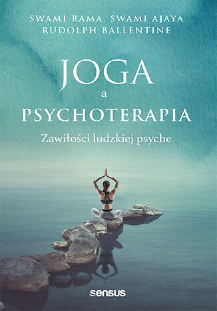 Joga a psychoterapia. Zawiłości ludzkiej psyche — okładka