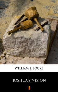 Tytuł: Joshua’s Vision
Autor: William J. Locke
Wydawnictwo: KtoCzyta.pl
Formaty: EPUB, MOBI