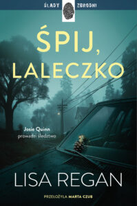 Josie Quinn (Tom 11). Śpij, laleczko — okładka e-booka