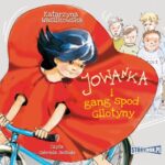 Tytuł: Jowanka i gang spod Gilotyny
Autor: Katarzyna Wasilkowska
Wydawnictwo: Storybox
Formaty: MP3
