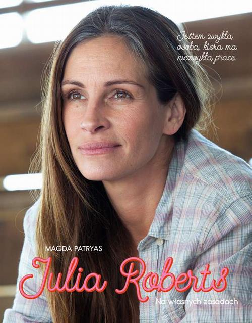 Julia Roberts. Na własnych zasadach — okładka e-booka