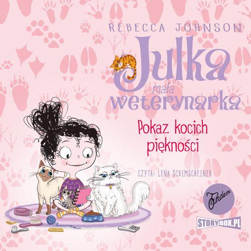 Tytuł: Julka – mała weterynarka. Tom 10. Pokaz kocich piękności
Autor: Rebecca Johnson
Wydawnictwo: Storybox
Formaty: MP3