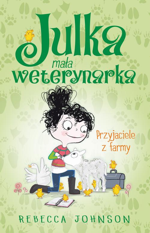 Tytuł: Julka – mała weterynarka. Tom 3. Przyjaciele z farmy
Autor: Rebecca Johnson
Wydawnictwo: Storybox
Formaty: EPUB, MOBI