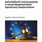 Jurysdykcja Trybunału Sprawiedliwości Unii Europejskiej w ramach Wspólnej Polityki Zagranicznej i Bezpieczeństwa — okładka e-booka