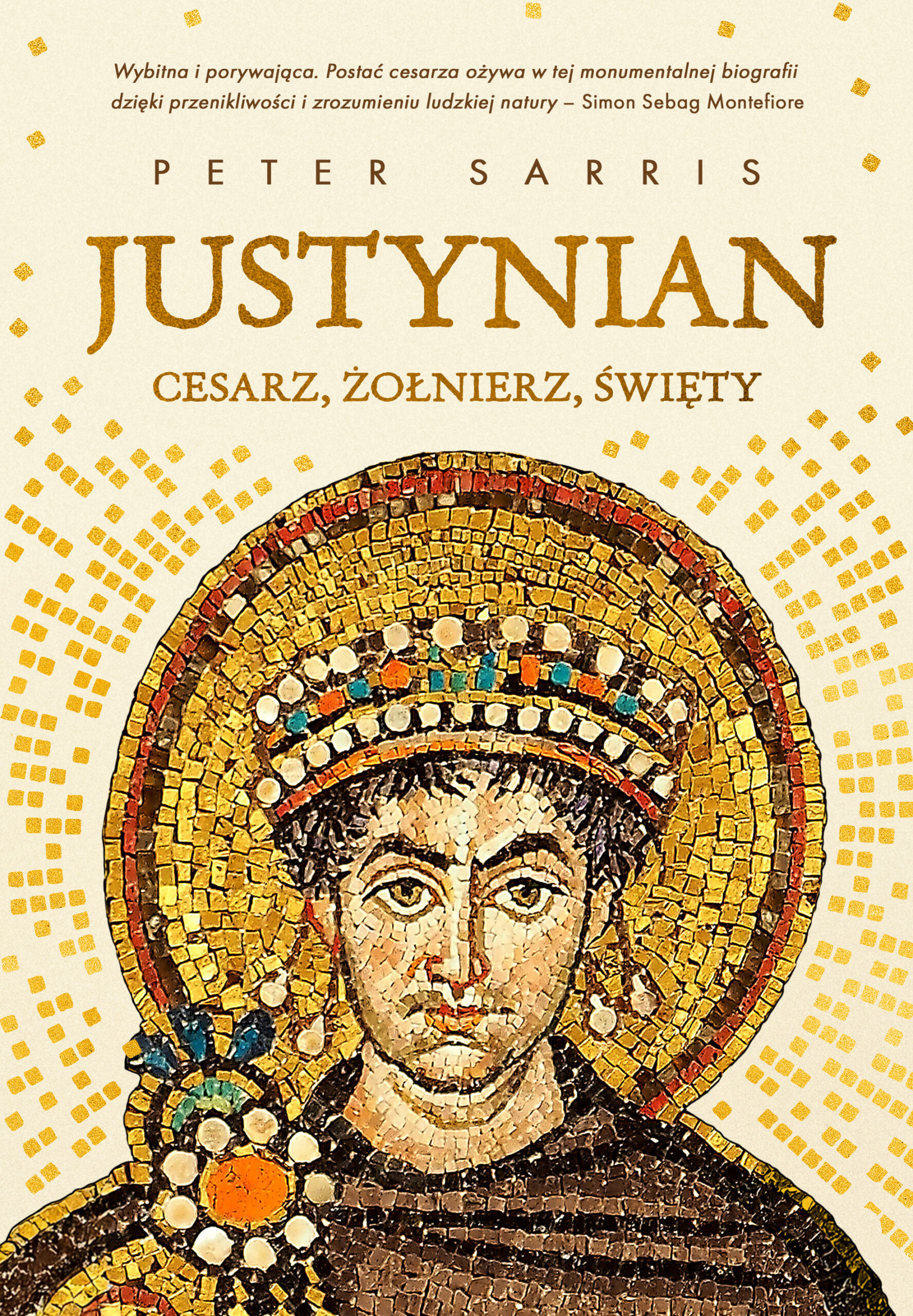 Justynian. Cesarz, żołnierz, święty — okładka e-booka
