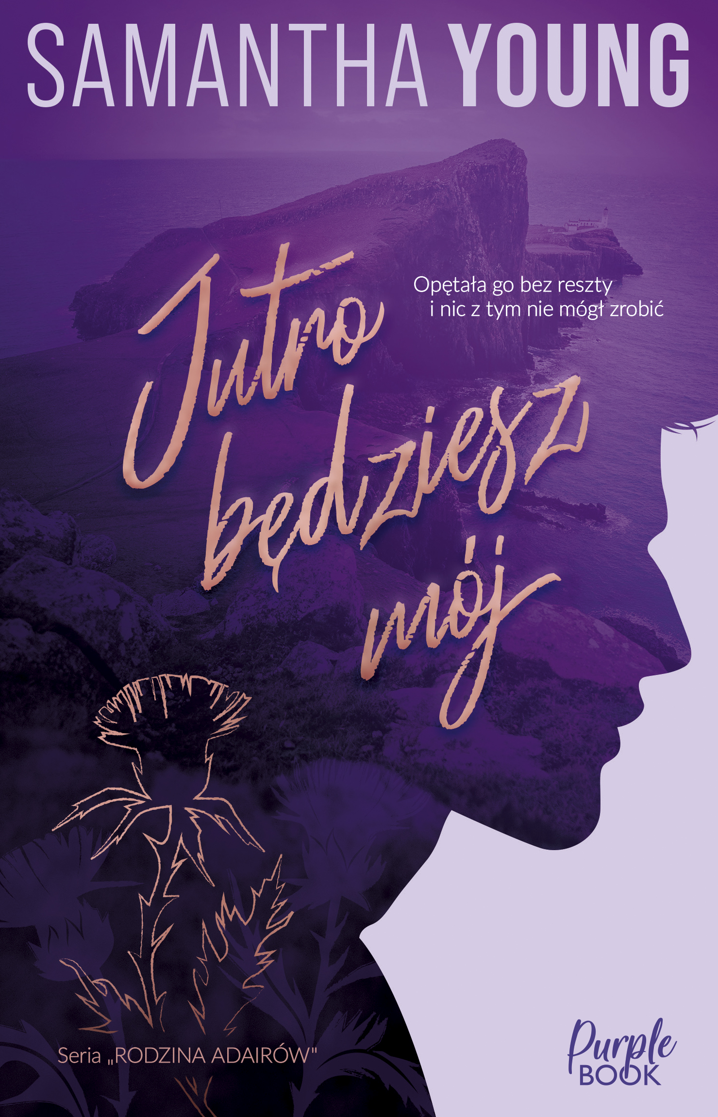 Tytuł: Jutro będziesz mój
Autor: Samantha Young
Wydawnictwo: Purple Book
Formaty: EPUB, MOBI