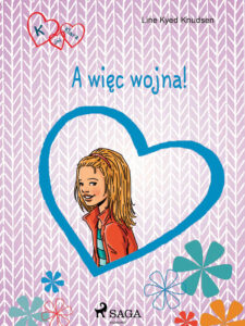 Tytuł: K jak Klara. K jak Klara 6 - A więc wojna!
Autor: Line Kyed Knudsen
Wydawnictwo: SAGA Egmont
Formaty: EPUB, MOBI