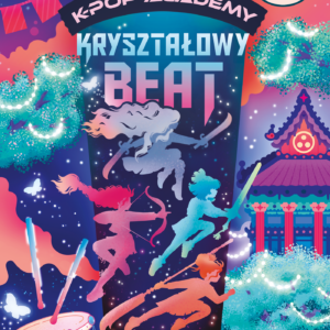 K-Pop Academy (#3). Kryształowy beat. K-Pop Academy. Tom 3 — okładka