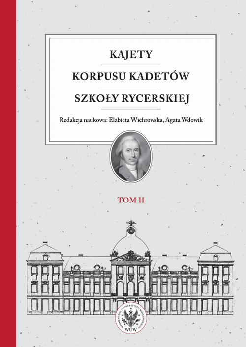 Tytuł: Kajety Korpusu Kadetów Szkoły Rycerskiej. Tom 2
Autor: 
Wydawnictwo: Wydawnictwa Uniwersytetu Warszawskiego
Formaty: EPUB, MOBI, PDF