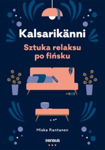 Kalsarikänni. Sztuka relaksu po fińsku — okładka e-booka
