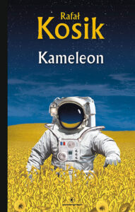 Tytuł: Kameleon
Autor: Rafał Kosik
Wydawnictwo: Powergraph
Formaty: EPUB, MOBI