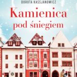 Tytuł: Kamienica pod śniegiem
Autor: Dorota Kassjanowicz
Wydawnictwo: Wielka Litera
Formaty: EPUB, MOBI