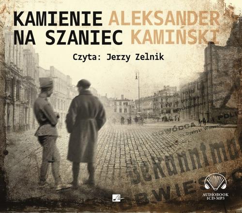 Tytuł: Kamienie na szaniec
Autor: Aleksander Kamińśki
Wydawnictwo: Aleksandria
Formaty: MP3