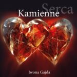 Tytuł: Kamienne Serca
Autor: Iwona Gajda
Wydawnictwo: BPC Group Poland
Formaty: MOBI, PDF, EPUB