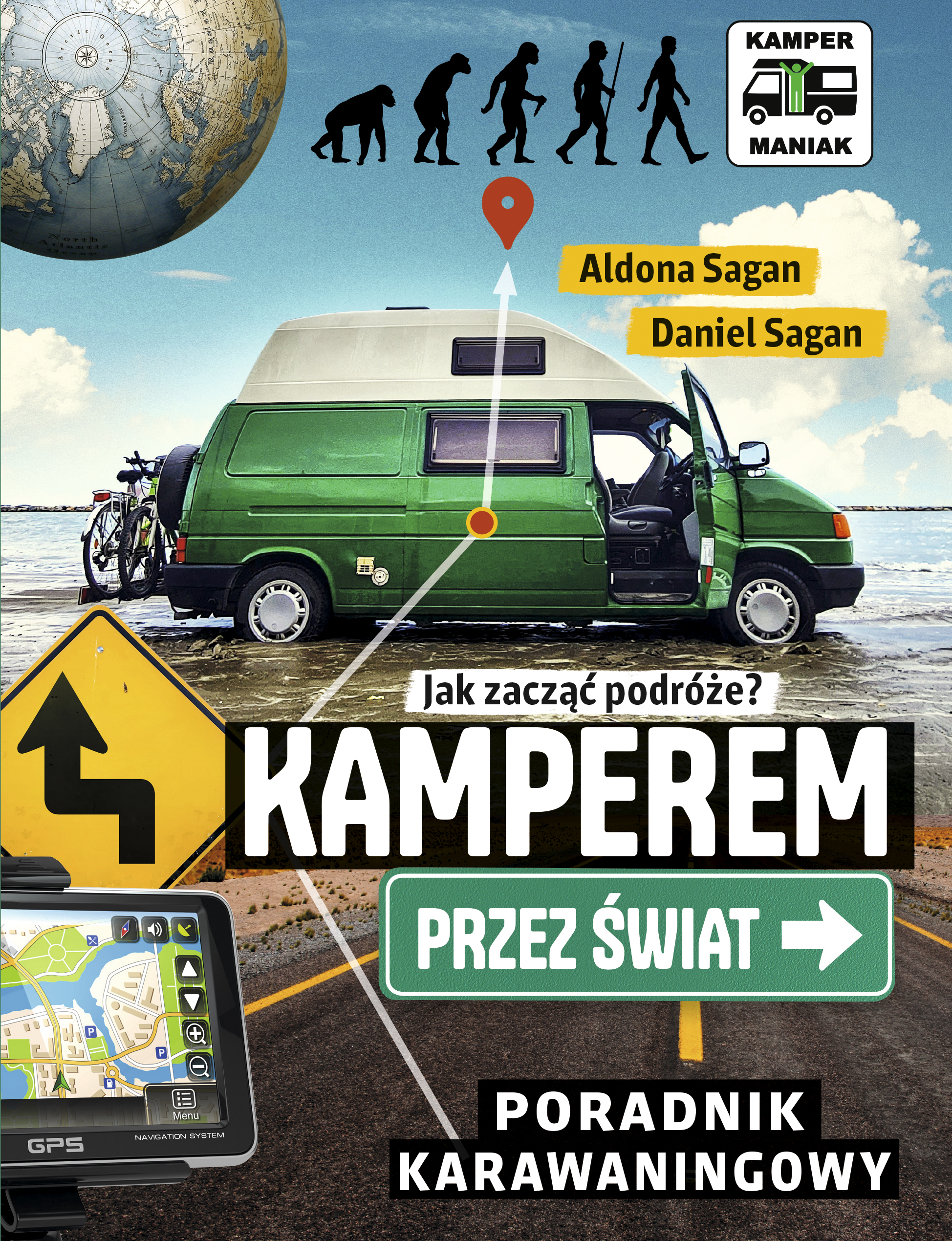 Tytuł: Kamperem przez świat. Poradnik karawaningowy
Autor: Aldona Sagan, Daniel Sagan
Wydawnictwo: Purple Book
Formaty: EPUB, MOBI