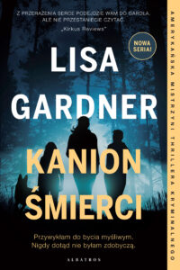 Tytuł: Kanion śmierci
Autor: Lisa Gardner
Wydawnictwo: Albatros
Formaty: EPUB, MOBI